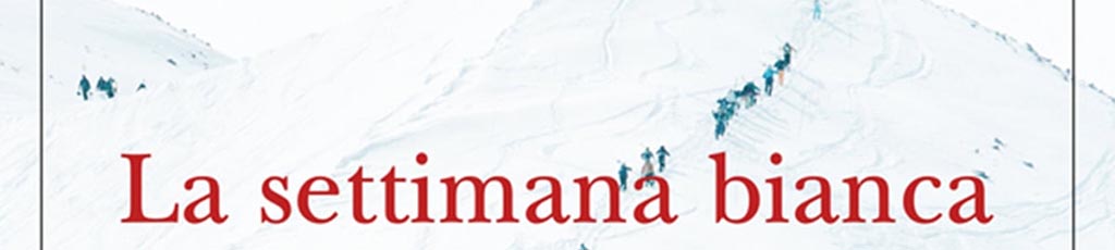 Emmanuel Carrère: “La settimana bianca”