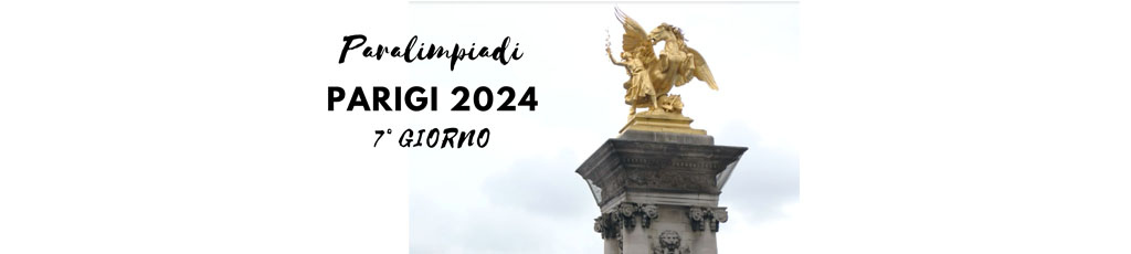 Paralimpiadi: giorno 7
