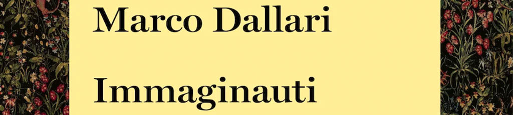 Marco Dallari: “Immaginauti. Viaggiare controvento”